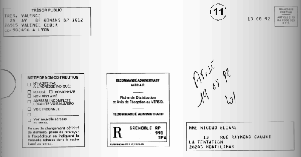 Le 21/08/92, j'ai trouv deux avis de L.R. administratives dans la bote aux lettres 