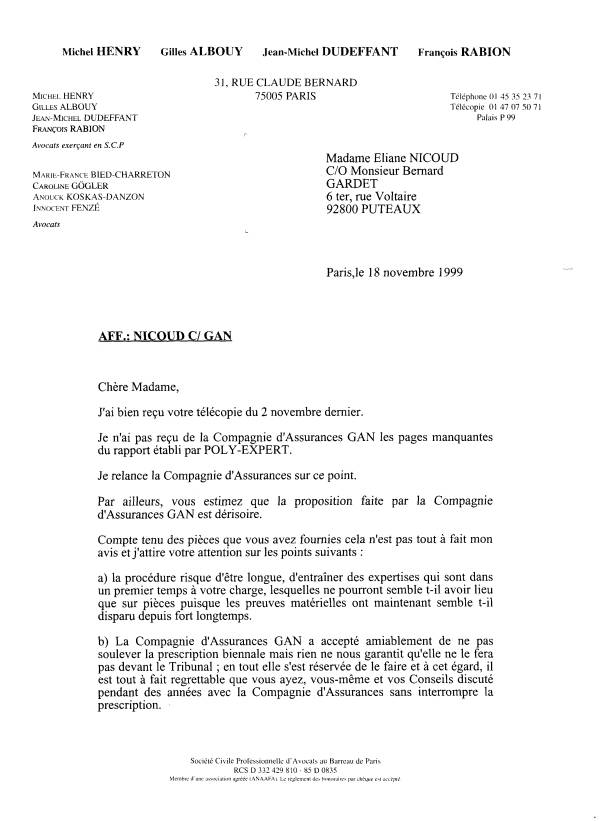 18 NOV. 1999 - Rponse d'ALBOUY, attend toujours que le Gan assurance lui expdie les  pices manquantes du rapport.